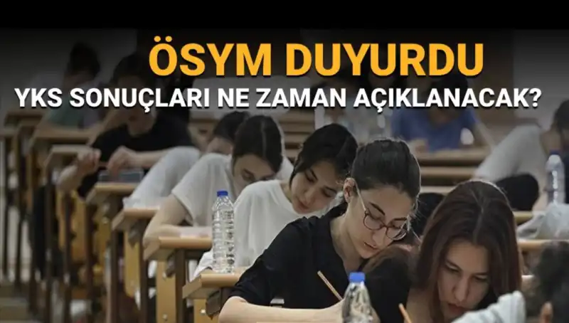 YKS Sonuçları Açıklanıyor: Öğrencileri Neler Bekliyor?