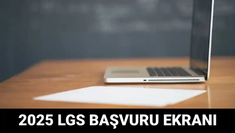 2025 LGS Başvuruları Başladı: e-Okul Üzerinden Kolay Başvuru Yöntemi