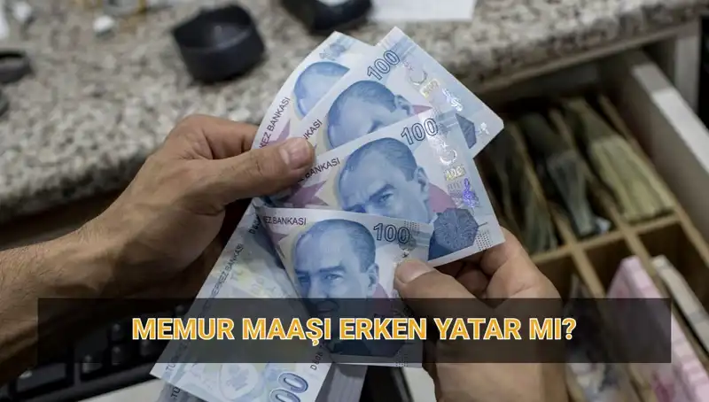 Bayram Öncesi Memur Maaşları Ne Zaman Yatacak? Tüm Detaylar Burada!