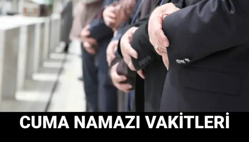 Cuma Namazı Saatleri: 14 Mart İstanbul, Ankara ve İzmir'de Ne Zaman?